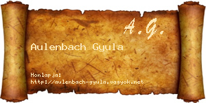 Aulenbach Gyula névjegykártya